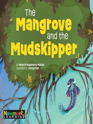 cover image of The Mangrove and the Mudskipper